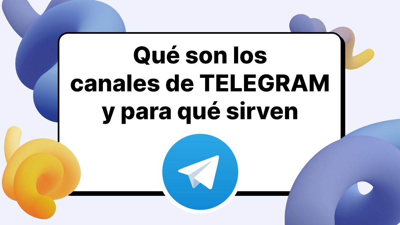 Qué son los canales de Telegram