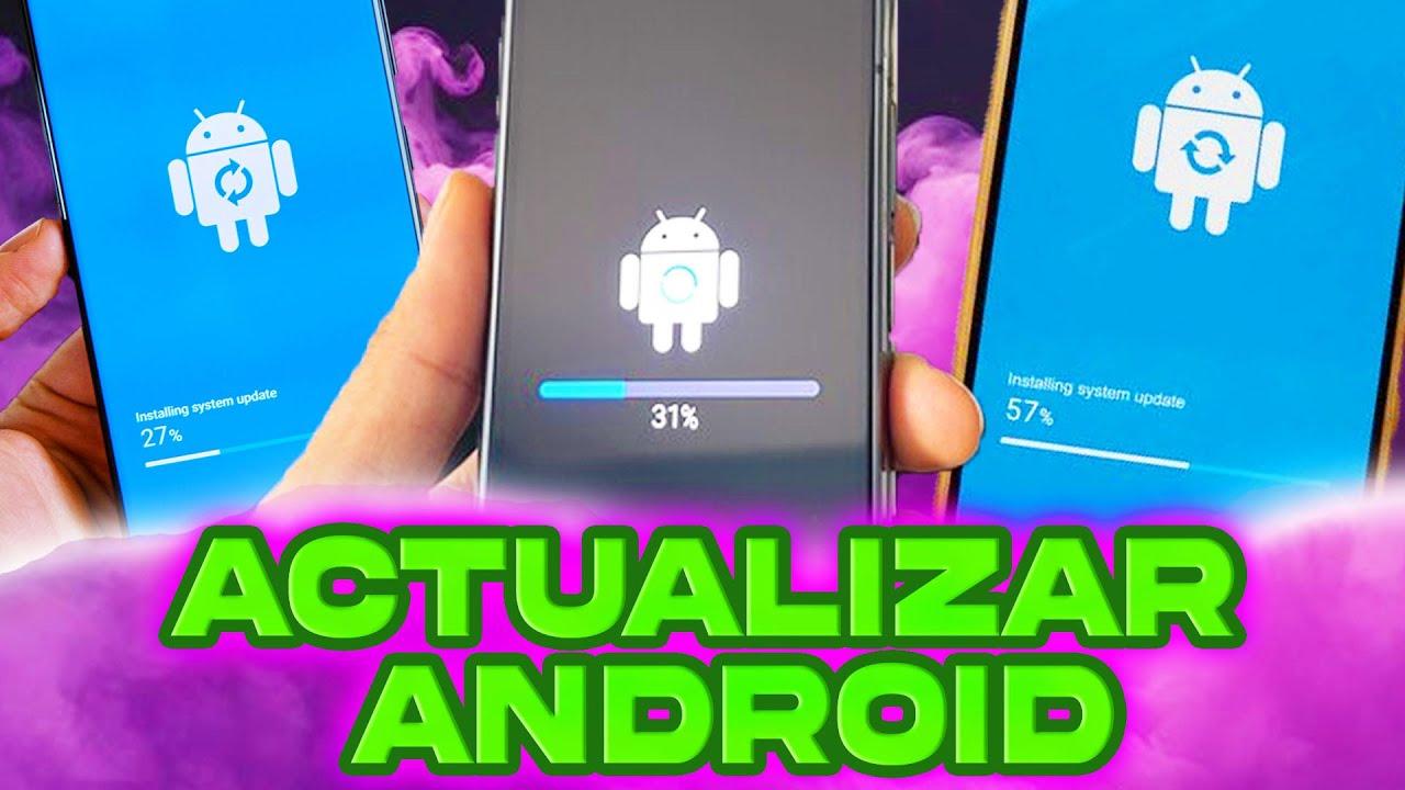 cómo actualizar móvil Android