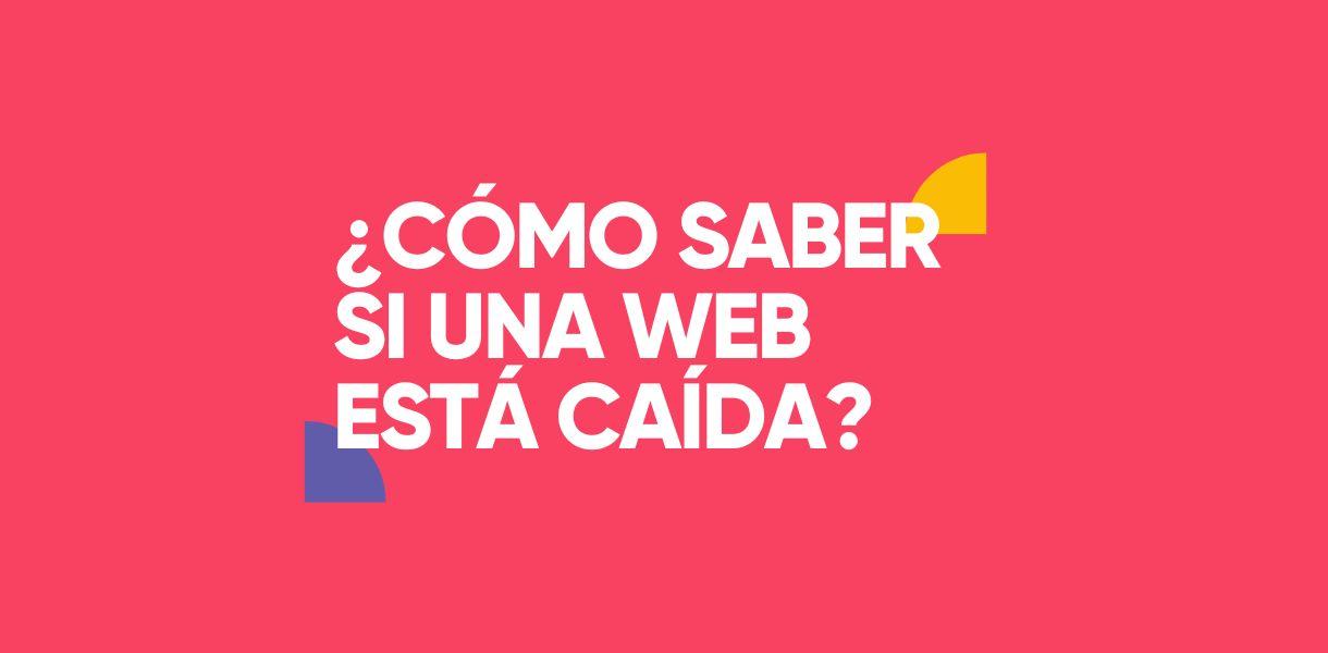 Herramientas para comprobar si un sitio web funciona
