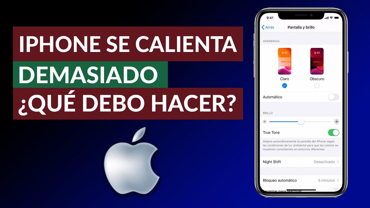 Motivos por los que se calienta el iPhone