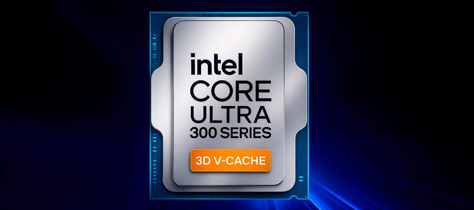 Intel Core Ultra 300 Panther Lake Intel Core Ultra 300 Panther Lake
