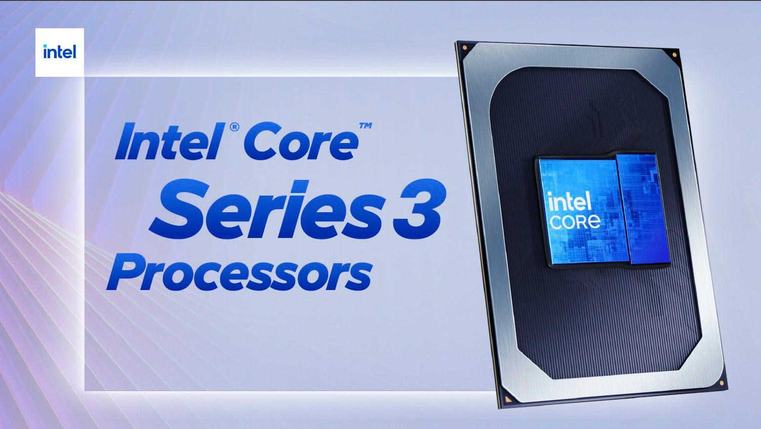 Arquitectura Intel Core Series 3 con IA Arquitectura Intel Core Series 3 con IA