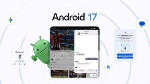 Lanzamiento oficial de Android 17