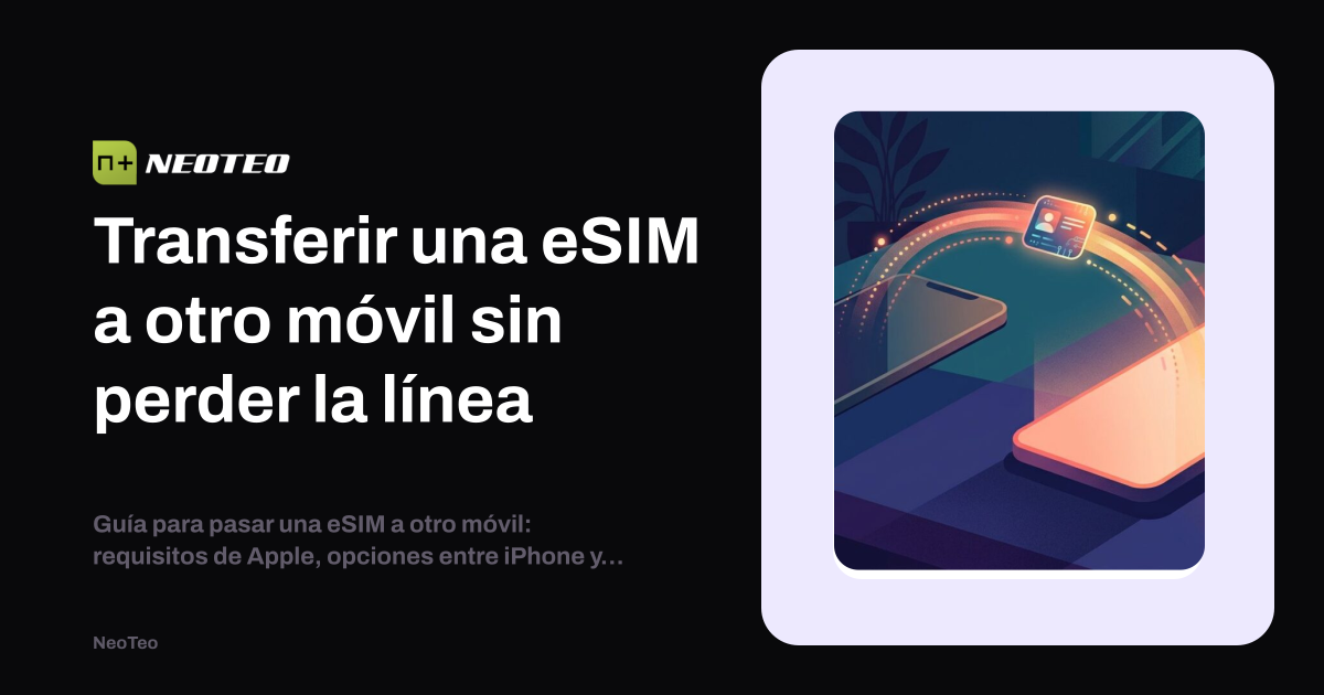 Ajustes de eSIM en el móvil Configuración de eSIM en un dispositivo